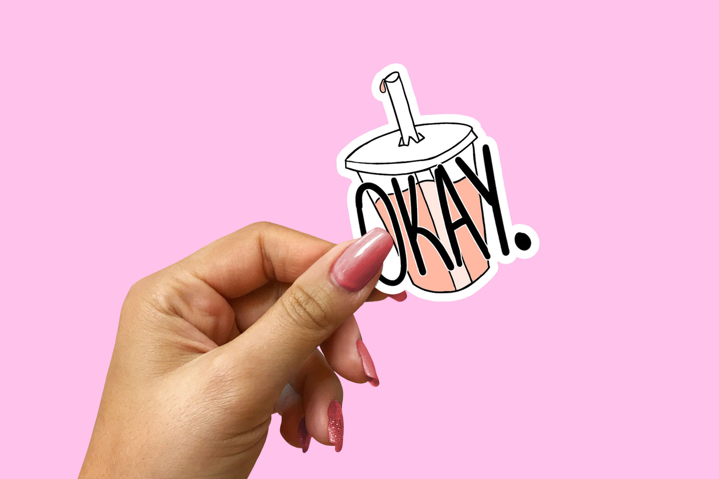 Okay, Tea Sticker