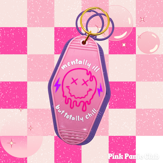 Mentally Ill But Totally Chill Motel Keychain