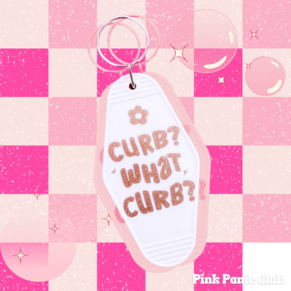 "Curb? What Curb?" Motel Keychain
