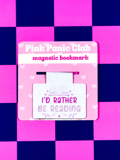 I’d Rather Be Reading Magnetic Bookmark