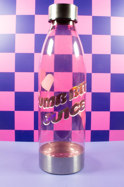 Dumb Bitch Juice Water Bottle