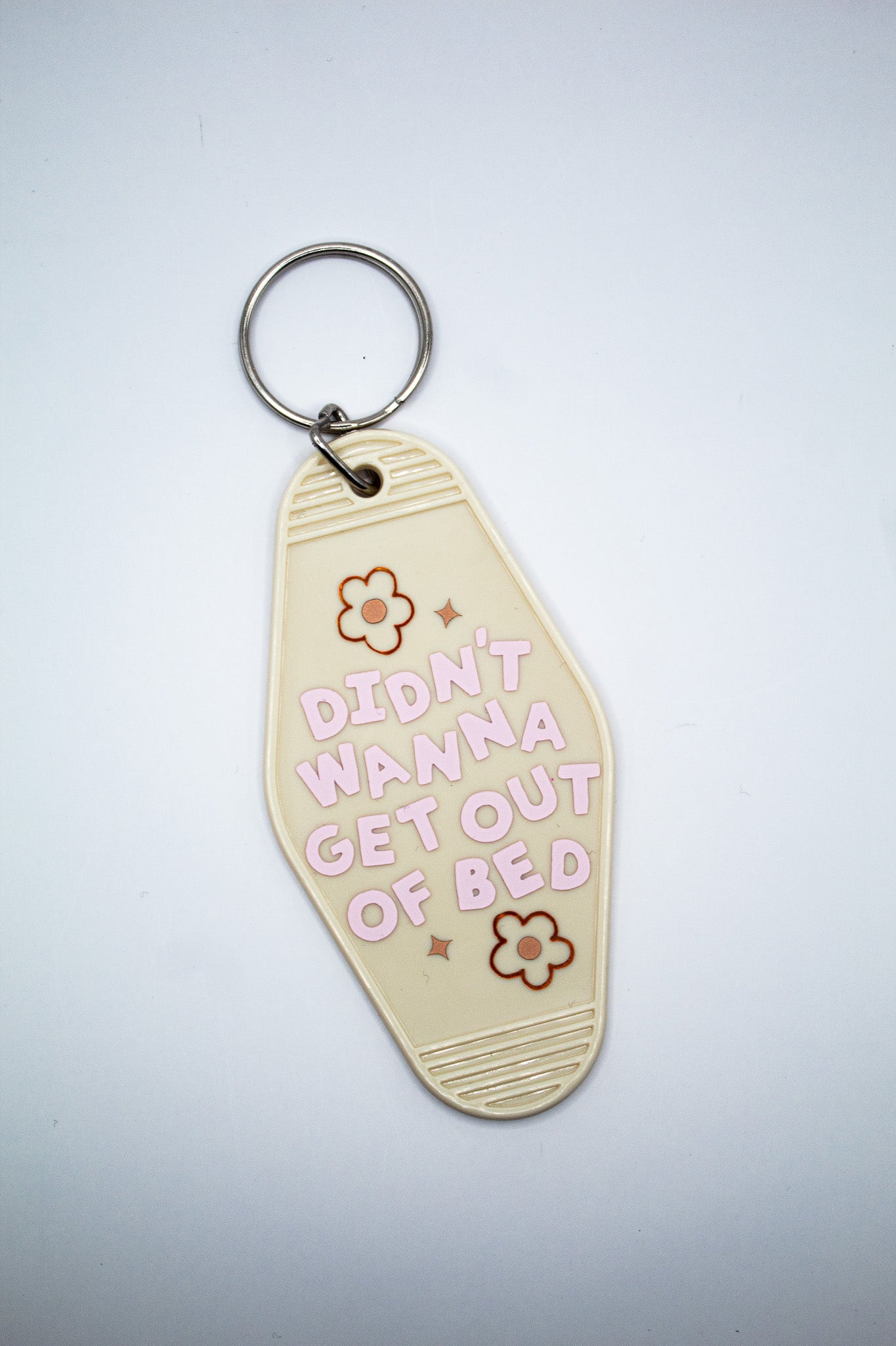 Didn't Wanna Get Out of Bed Motel Keychain