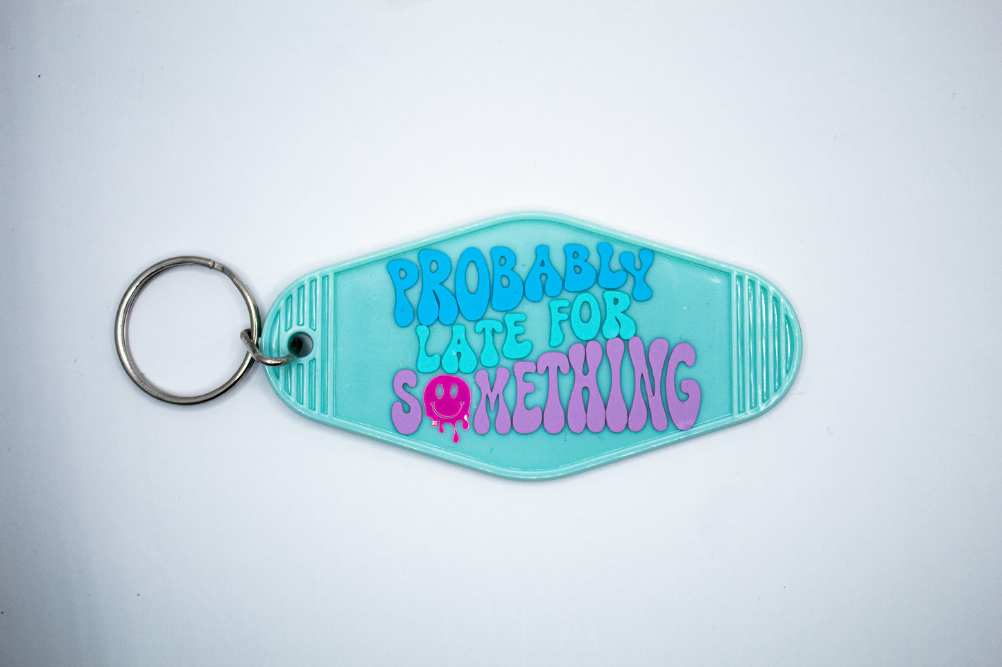 Probably Late For Something Motel Keychain