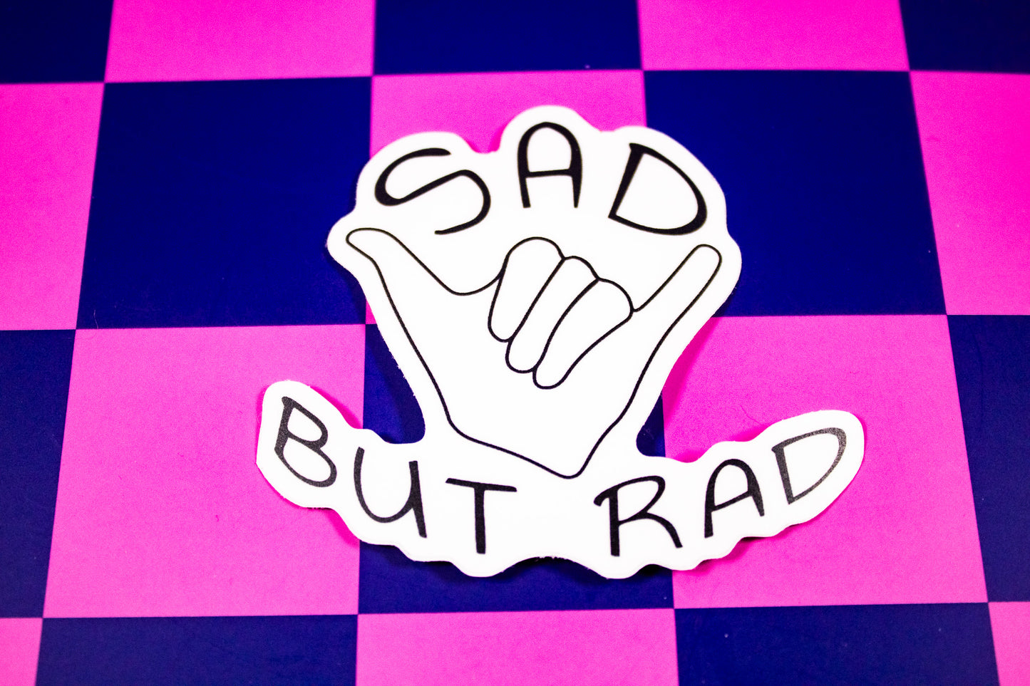 Sad But Rad Sticker