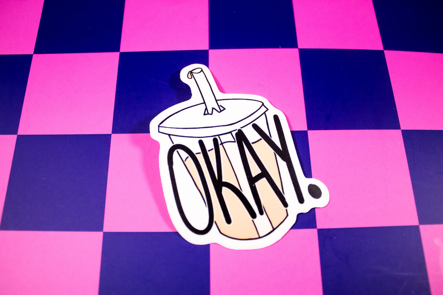 Okay. Drink Sticker