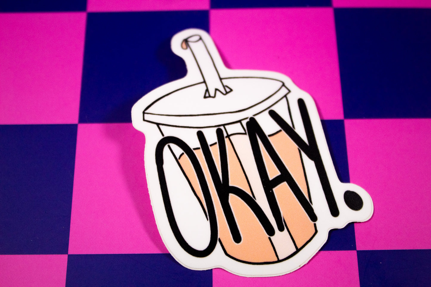 Okay. Drink Sticker