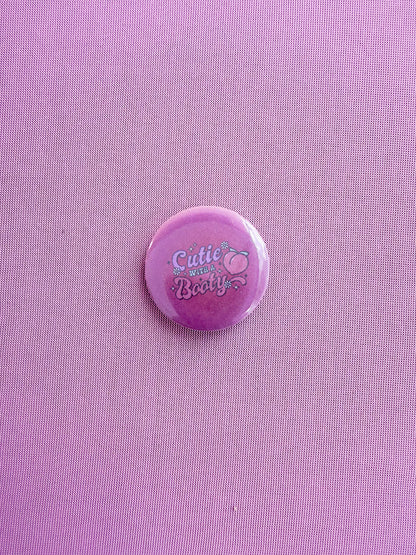 Cutie With A Booty 1.25in Button