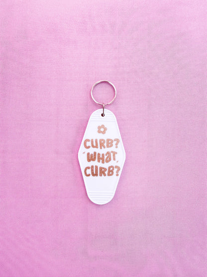 "Curb? What Curb?" Motel Keychain