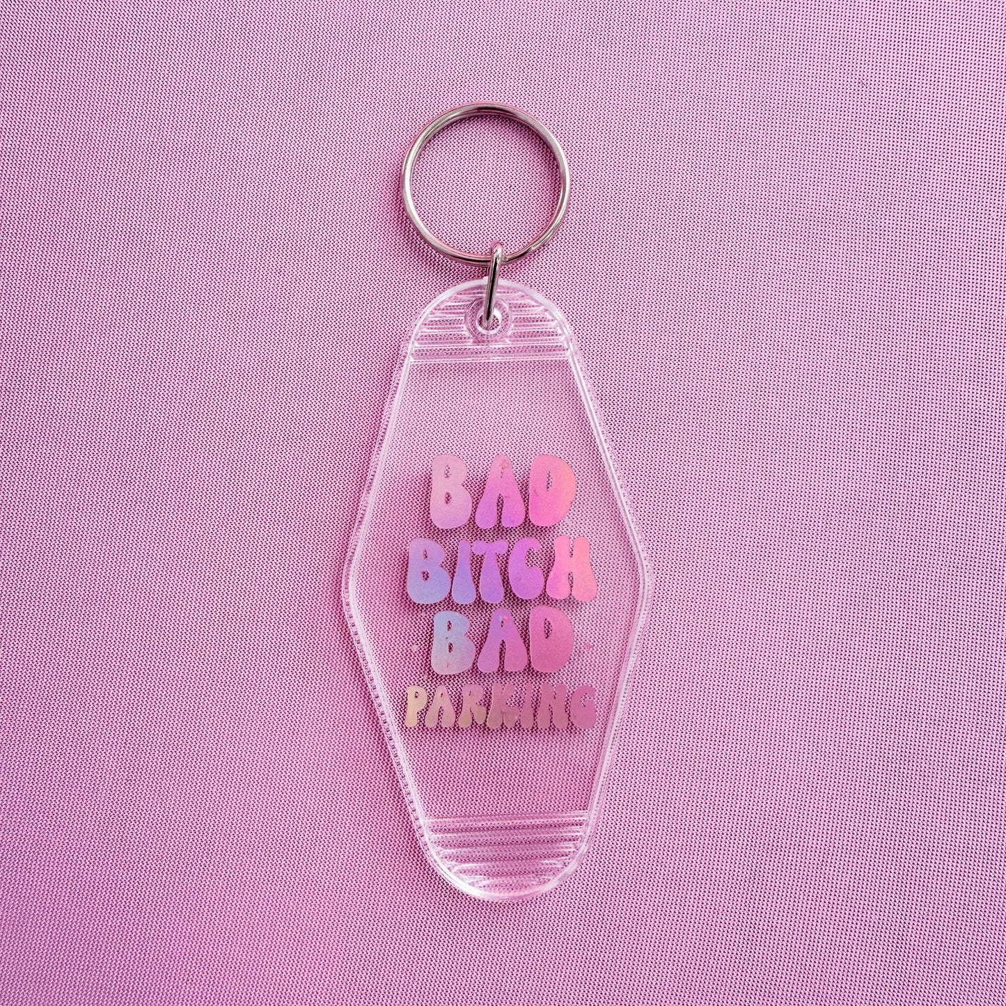 "Bad B*tch Bad Parking" Motel Keychain