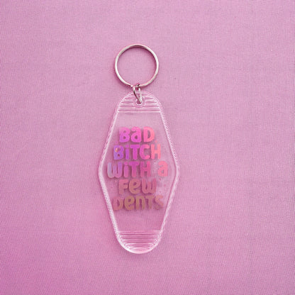 "Bad B*tch With A Few Dents" Motel Keychain