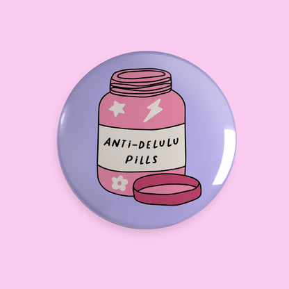 Anti-Delulu Pills 1.25in Button