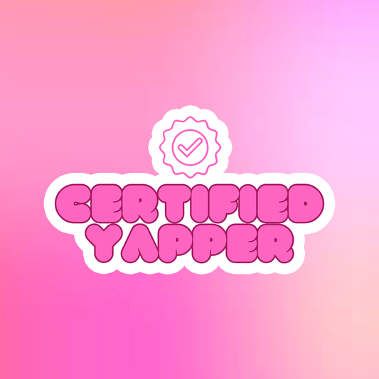 Certified Yapper Sticker