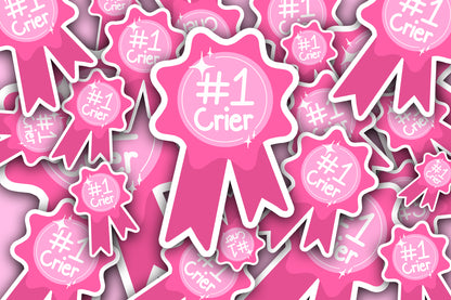 #1 Crier Sticker