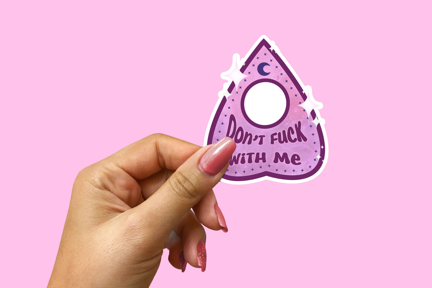 "Don't F*ck With Me" Planchette Sticker