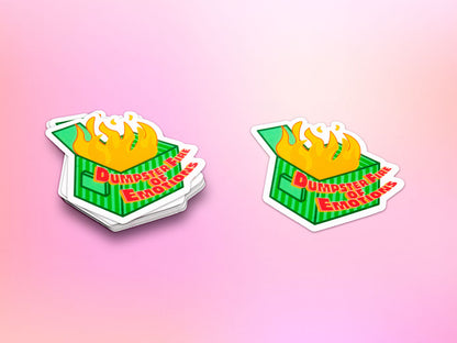 Dumpster Fire of Emotions Sticker