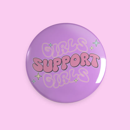 Girls Support Girls 1.25in Button