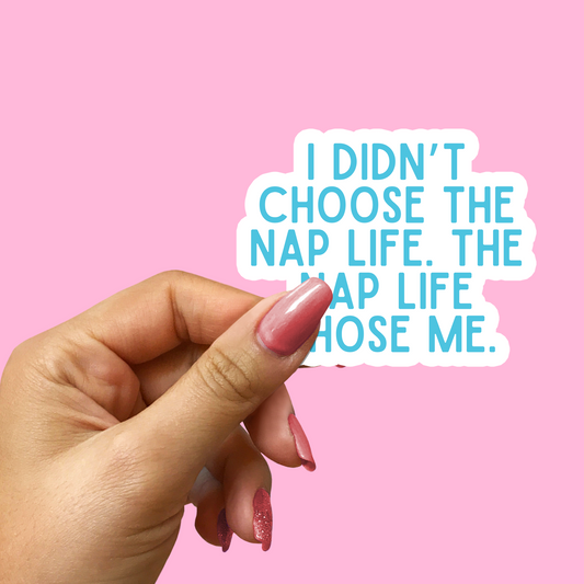 Nap Life Sticker