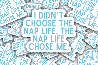 Nap Life Sticker