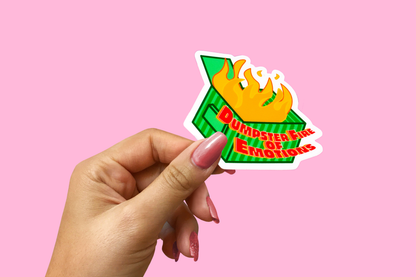 Dumpster Fire of Emotions Sticker